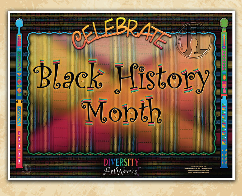 Diversity ArtWorks! Black History Month Poster