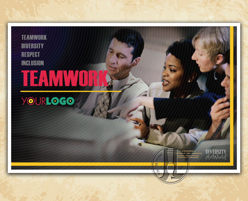 Diversity ArtWorks! Teamwork Poster | Teamwork Quarter Panel